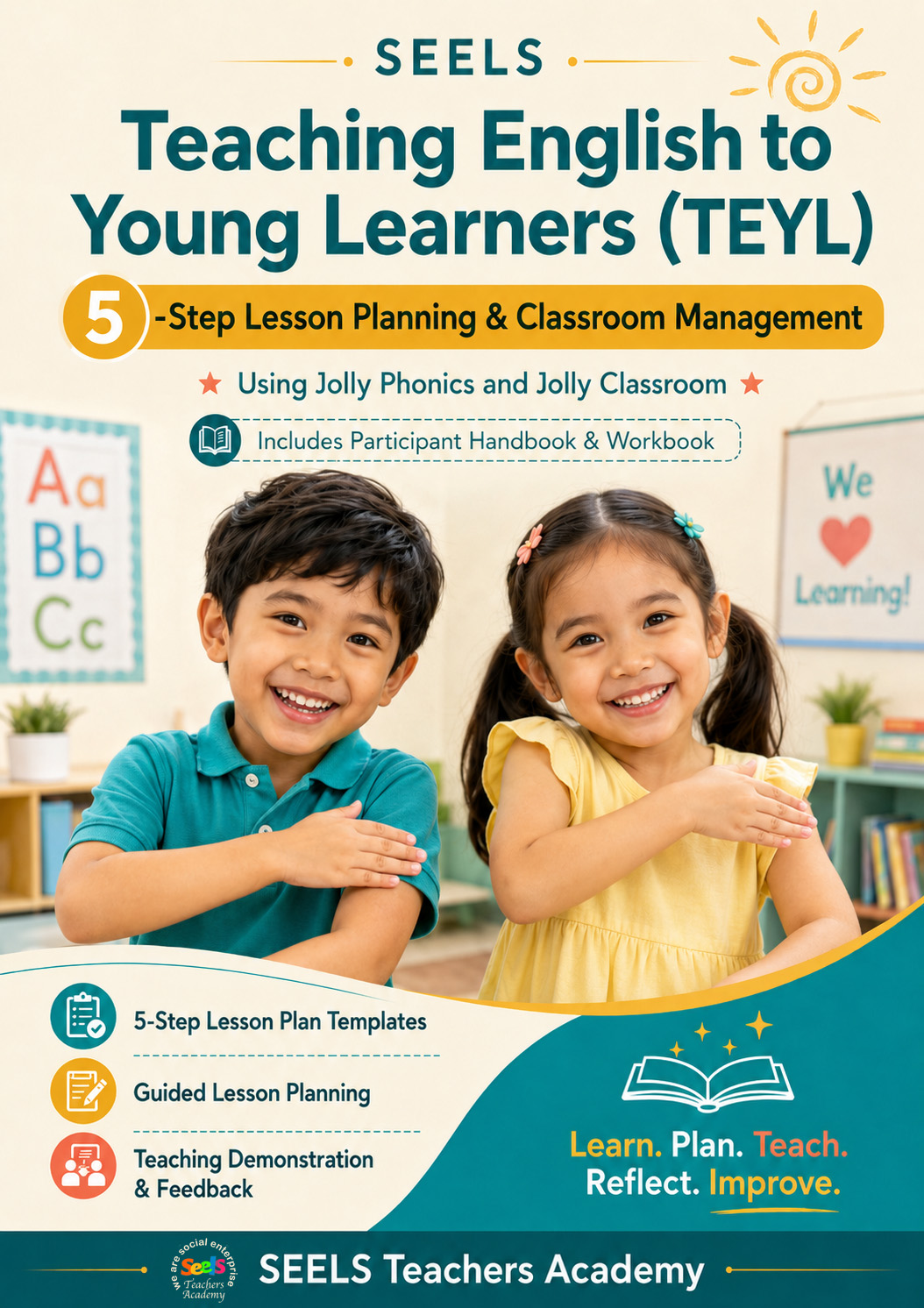 SEELS TEYL Participant Handbook and Workbook for Five-Step Lesson Planning, Classroom Management and Teaching Demonstration